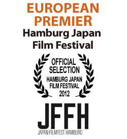 EUROPEAN PREMIER: Hamburg Japan Film Festival (official selection)